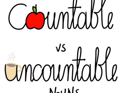 Countable and uncountable nouns.